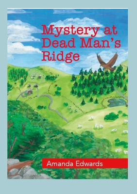 Mystery at Dead Man's Ridge 1326941321 Book Cover