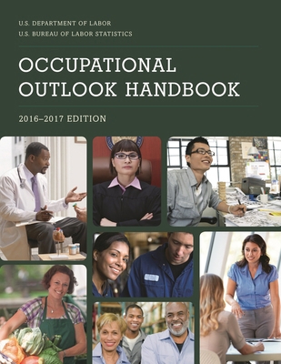 Occupational Outlook Handbook, 2016-2017 1598888153 Book Cover