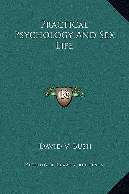 Practical Psychology And Sex Life 1169377297 Book Cover