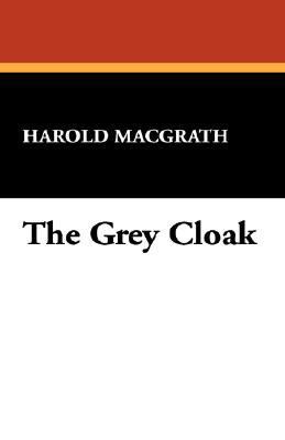 The Grey Cloak 1434498794 Book Cover