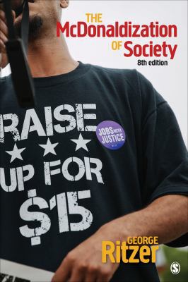 The McDonaldization of Society 1483358941 Book Cover