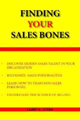 Finding Your Sales Bones 1412200105 Book Cover