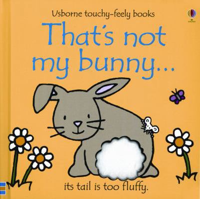 That's Not My Bunny... 0794509576 Book Cover