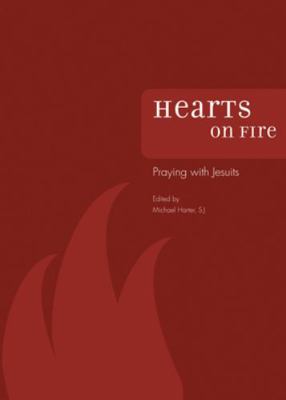 Hearts on Fire: Praying with Jesuits 0829421203 Book Cover