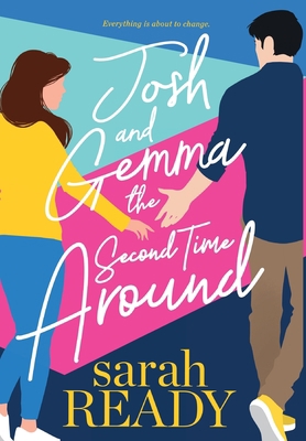 Josh and Gemma the Second Time Around 1954007450 Book Cover