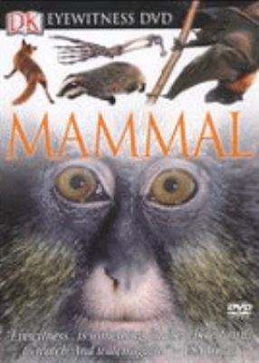 Eyewitness DVD: Mammal 0756628296 Book Cover