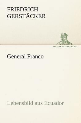 General Franco [German] 3842404999 Book Cover