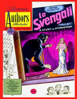 Stories by Famous Authors Illustrated # 12: La Svengali (The Story of Trilby) 1542853710 Book Cover