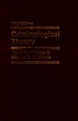 Criminological Theory (3rd Edition) 0136021034 Book Cover