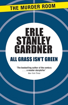 All Grass Isn't Green 147190928X Book Cover