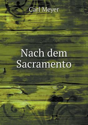 Nach Dem Sacramento [German] 5518655193 Book Cover