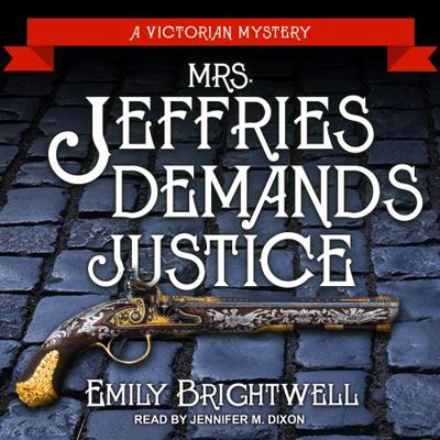 Mrs. Jeffries Demands Justice 1541441966 Book Cover