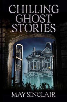 Chilling Ghost Stories 1398870994 Book Cover