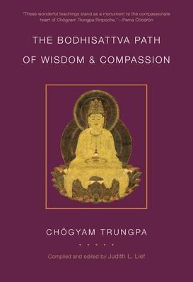 The Bodhisattva Path of Wisdom and Compassion 1611801052 Book Cover