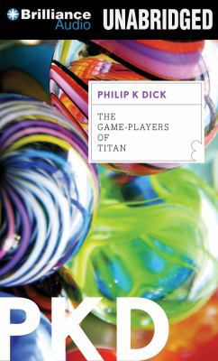The Game-Players of Titan 1455814504 Book Cover