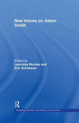 New Voices on Adam Smith 0415356962 Book Cover
