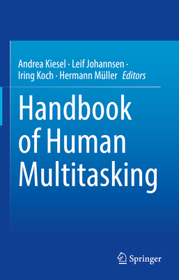 Handbook of Human Multitasking 3031047591 Book Cover