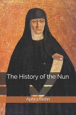 The History of the Nun 1707876193 Book Cover