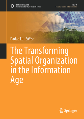 The Transforming Spatial Organization in the In... 9819722225 Book Cover