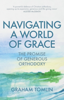 Navigating a World of Grace: The Promise of Gen... 0281082855 Book Cover