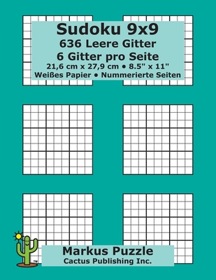 Sudoku 9x9 - 636 leere Gitter: 6 Gitter pro Sei... [German] 1690771054 Book Cover