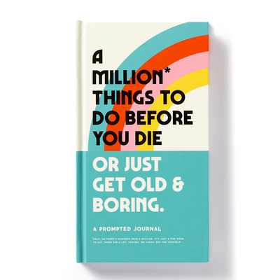 A Million Things to Do Before You Die Prompted ... 0735373493 Book Cover