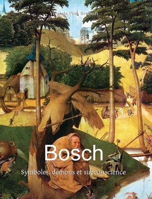 Bosch: Symboles, démons et subconscience [French] B0F7LZKZ8J Book Cover