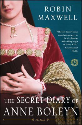 The Secret Diary of Anne Boleyn : A Novel B007CKWA04 Book Cover