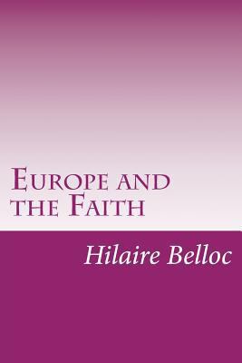 Europe and the Faith 1502467224 Book Cover