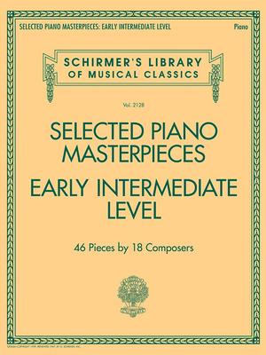 Selected Piano Masterpieces - Early Intermediat... 1495088006 Book Cover