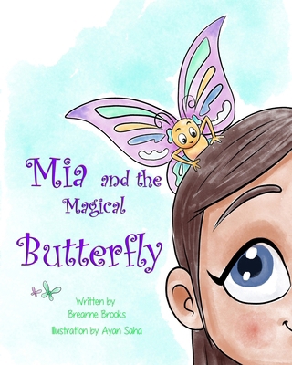 Mia and the Magical Butterfly            Book Cover