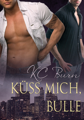 Küss Mich, Bulle: Volume 1 [German] 1634772016 Book Cover