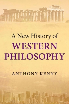 A New History of Western Philosophy 0199589887 Book Cover