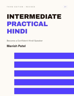 Intermediate Practical Hindi: Become a Confiden... B0FBLC6X42 Book Cover