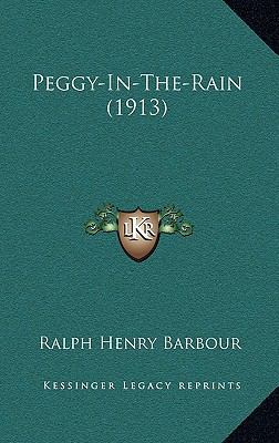 Peggy-In-The-Rain (1913) 1165008424 Book Cover
