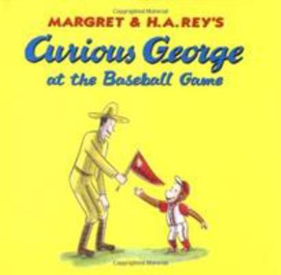 Curious George at the Baseball Game 0618663746 Book Cover
