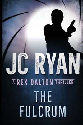 The Fulcrum: A Rex Dalton Thriller 0648681009 Book Cover
