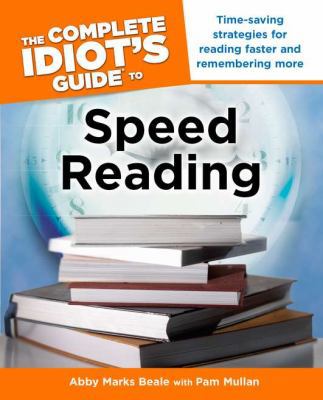 The Complete Idiot's Guide to Speed Reading 1592577784 Book Cover