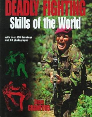 Deadly Fighting Skills of the World 0283063114 Book Cover