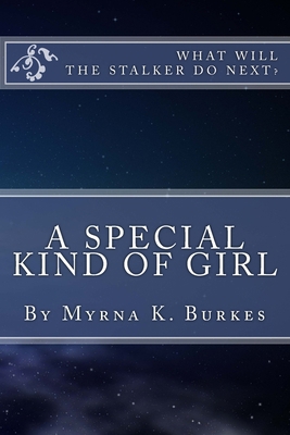 A Special Kind of Girl 1508769745 Book Cover