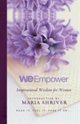 We Empower: Inspirational Wisdom for Women 1401309828 Book Cover