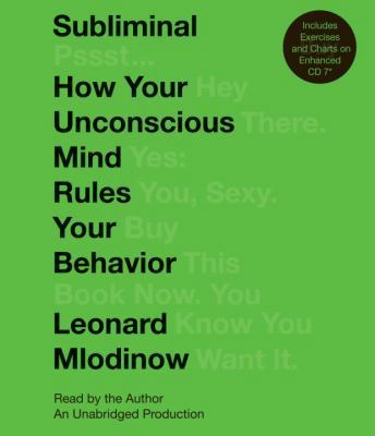 Subliminal: How Your Unconscious Mind Rules You... 073938368X Book Cover