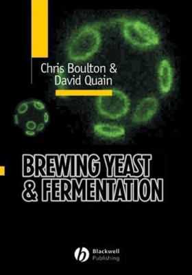 Brewing Yeast and Fermentation 0632054751 Book Cover