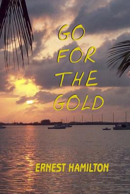 Go for the Gold 1484016742 Book Cover