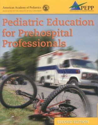 PEPP PEDIATRIC EDUC FOR PREHOSPITAL PROF 2E: . 0763726540 Book Cover