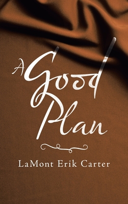 A Good Plan 1665509716 Book Cover