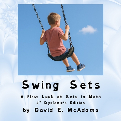 Swing Sets: A First Look at Sets in Math 1632707918 Book Cover