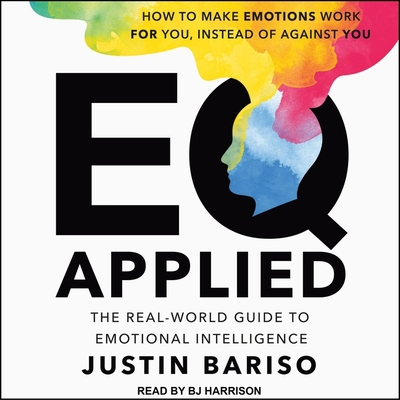 Eq Applied: The Real-World Guide to Emotional I... B08Z2THR1N Book Cover