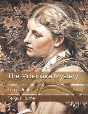 The Millionaire Mystery: Large Print 1697566065 Book Cover
