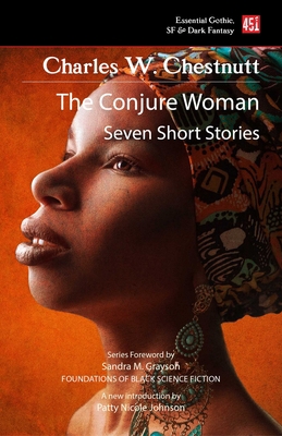 The Conjure Woman (New Edition) 1804172707 Book Cover